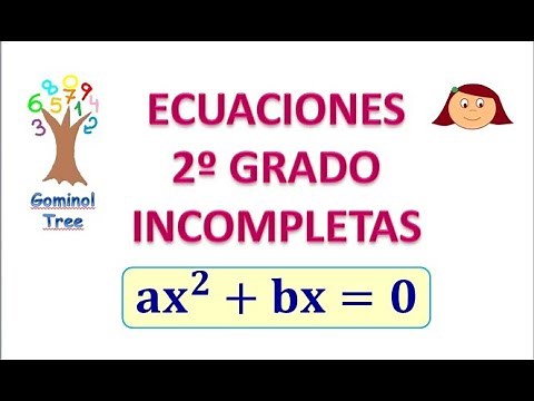 ECUACIONES DE SEGUNDO GRADO INCOMPLETAS sin C