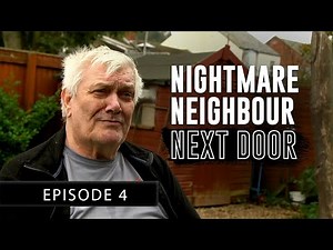 When Fire, Fear and Revenge Turn Neighbours Into Enemies | Nightmare Neighbour S1-E4