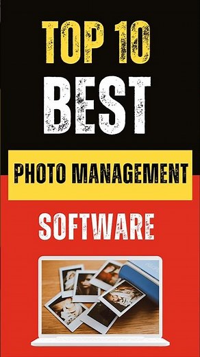 Best Photo Organizing Software: Top 10 Picks