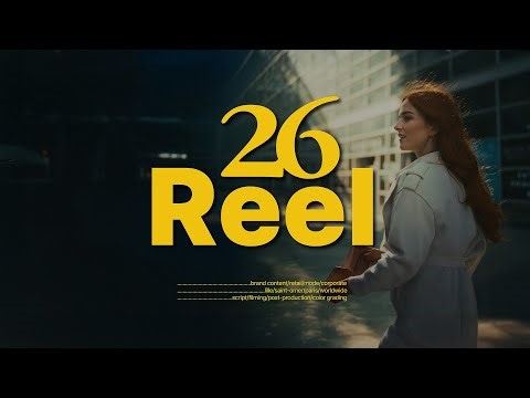 CREATIVE REEL 2026 - Videaste