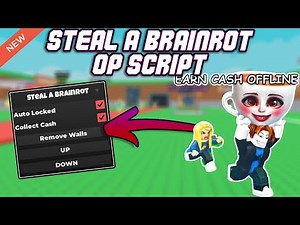 [NEW] Steal a Brainrot OP Script (2025) PASTEBIN - Auto Lock | Collect Cash | Remove Walls | Steal