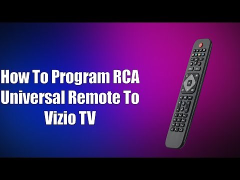 How To Program RCA Universal Remote To Vizio TV