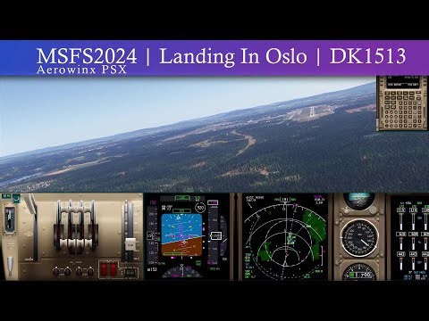 MSFS2024 AND Aerowinx PSX | Landing In Oslo | DK1513 #msfs2024