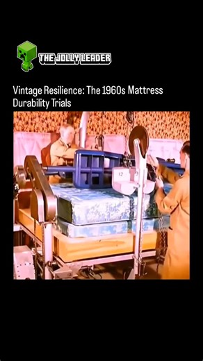 The Jolly Leader on Instagram: "Introduction to 1960s Engineering ​This archival footage offers a rare behind-the-scenes look at how bedding manufacturers ensured product longevity in 1960. Before the age of computer simulations, durability was tested through heavy-duty mechanical stress and physical destruction. ​The Mechanical "Bed-Jumper" ​The video features a large, industrial-grade machine designed to simulate years of human use in a matter of hours. The Weight System: A heavy, articulated