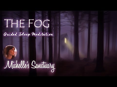The Fog: The Best Dreamy Hypnotic Story for Sleep