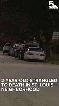 2-year-old strangled to death in St. Louis neighborhood