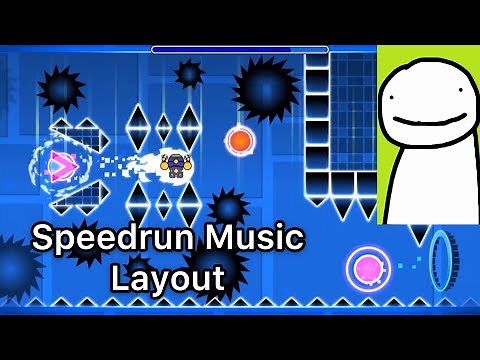 Geometry Dash - Dream’s Speedrun Music Layout (Trance Music for Racing Game)
