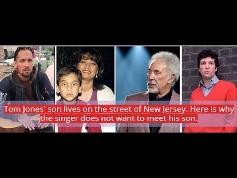 Tom Jones' son lives on the street of New Jersey. Here is why the singer doesn't want to meet him?
