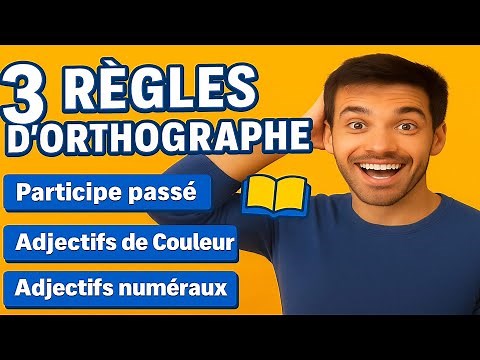 Si vous maîtrisez ces trois règles, vous êtes vraiment génial en orthographe !