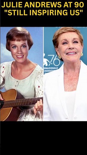 Julie Andrews Makes Rare Appearance at 90 | Sound of Music Legend Inspires Fans