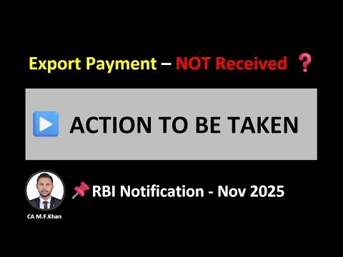 🚨Export Payment NOT Received - DO THIS & AVOID Penalties 2025
