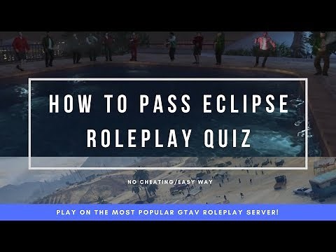 How to pass the Eclipse Roleplay Quiz!
