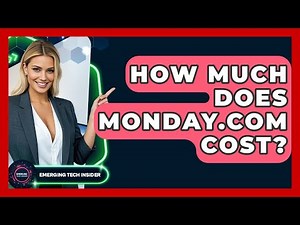 How Much Does Monday.com Cost? - Emerging Tech Insider