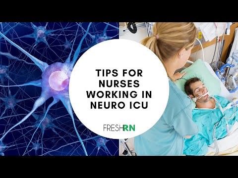 Tips for Nurses Working in the Neuro ICU