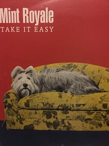 Mint Royale - Take It Easy
