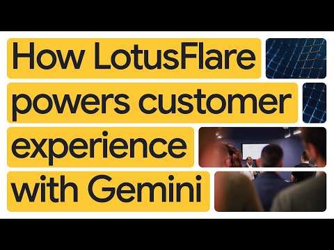 How LotusFlare powers the customer experience with Google Workspace with Gemini