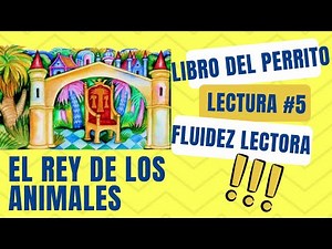EL REY DE LOS ANIMALES/ AUDIOCUENTO PRÁCTICA DE LECTURA.