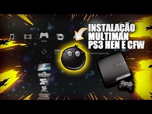 COMO INSTALAR MULTIMAN PS3 4.91 HEN E CFW
