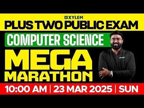 Plus Two Public Exam Computer Science - Mega Marathon | Xylem Plus Two