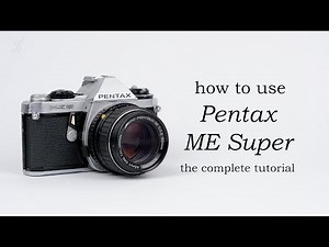 Pentax ME Super: How to use - Video Manual