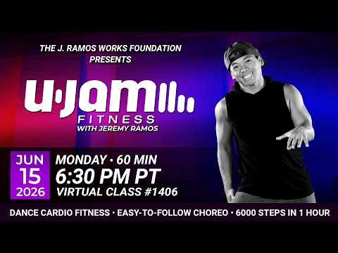 Virtual 60 Minute U-Jam Fitness Class with Jeremy Ramos (06/15/2026) - 6:30PM PT