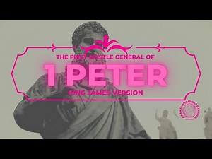 KJV. Bible, 1 PETER, Reading, Listening, Audio Bible, King James Version