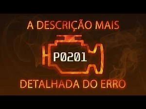 P0201 a descrição mais detalhada do erro