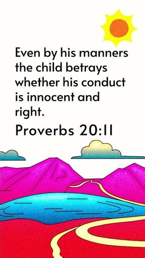 Proverbs 20:11 #bibleverses #jesussongs