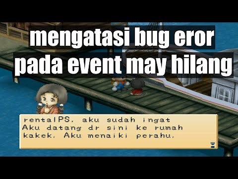cara mengatasi bug eror event may hilang - harvest moon back to nature