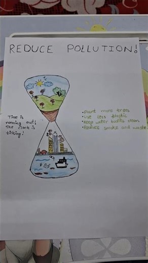 Project- Making a poster on "Reduce Pollution" #schoolproject #reducepollution #song #fyp