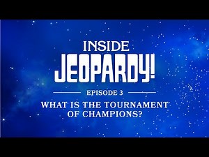 What is the Tournament of Champions? | Inside Jeopardy! Ep. 3 | JEOPARDY!