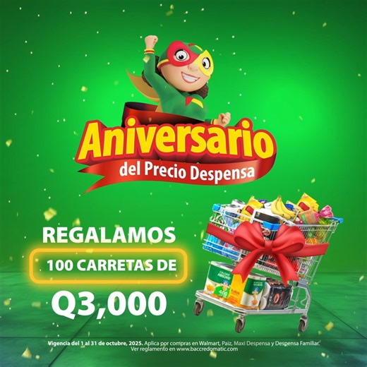 12M views · 2.2K reactions | Celebra el Aniversario del #PrecioDespensa y participa por 100 carritos de Q3,000 con tu Tarjeta Walmart BAC.  Más información: www.baccredomatic.com | Despensa Familiar y Maxi Despensa Guatemala | Facebook
