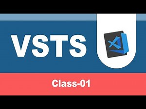 Introduction to VSTS || Class - 01 || DevOps with VSTS | VSTS Tutorial for Beginners