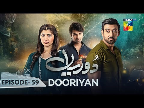 Dooriyan - Episode 59 - 23rd February 2024 [ Sami Khan, Maheen Siddiqui Ahmed Taha Ghani ] - HUM TV