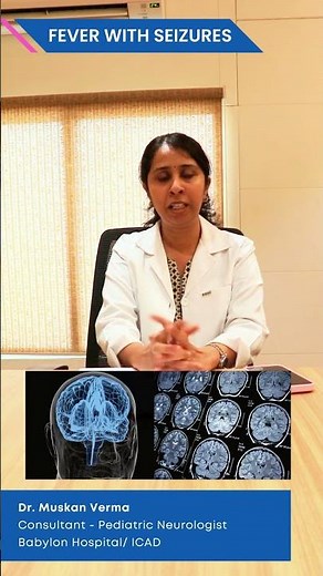 Understanding Febrile Seizures in Children | Expert Advice by Dr. Muskan Verma