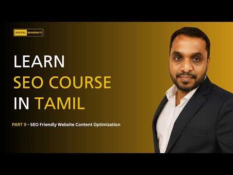 SEO Course in Tamil - Part 9 | SEO Friendly Website Content Optimization