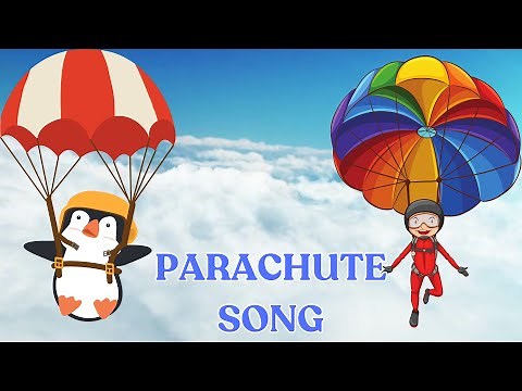 Parachute Song | Fun Song for Kids