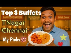 Top 3 Buffets in Chennai T. Nagar 🍽️ | Chennai-ன் Top 3 Buffets! | NOS | Not Sponsored 💯