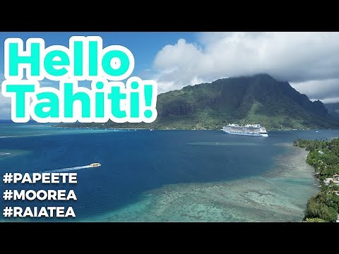 Tahiti | French Polynesia | Papeete | Moorea | Raiatea
