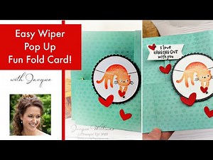 Easy Wiper Pop Up Fun Fold Card! with Love Cats