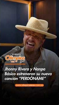 Jhonny Rivera y Nanpa Básico estuvieron con nosotros estrenando su nueva canción “PERDÓNAME”