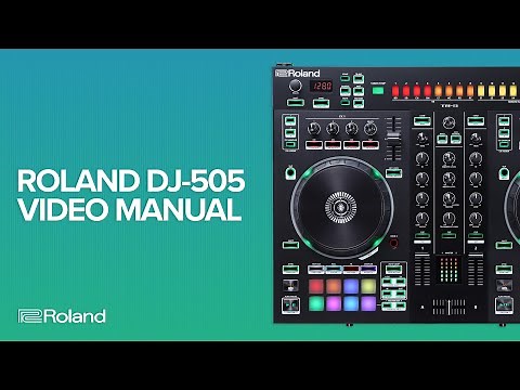 Roland DJ-505 DJ Controller for Serato Video Manual