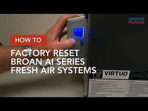 How to Factory Reset Broan AI Series Fresh Air Systems