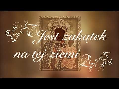 Laurent - Jest zakątek na tej ziemi – Pieśń poświęcona Czarnej Madonnie z Jasnej Góry.