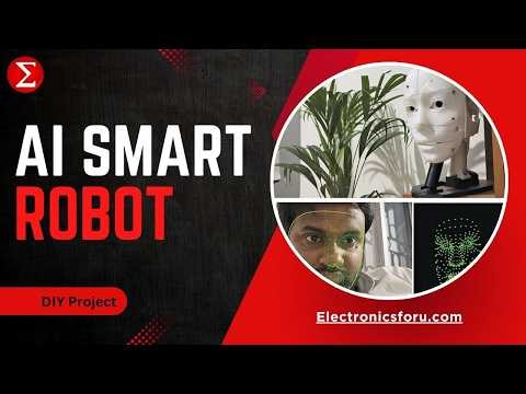DIY AI Smart Robot | Proof of Concept | Electronics For You