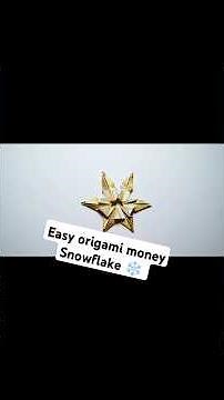 Easy origami money Snowflake ❄️