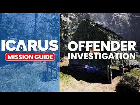 ICARUS - New Frontiers | Mission Guide - Offender Investigation