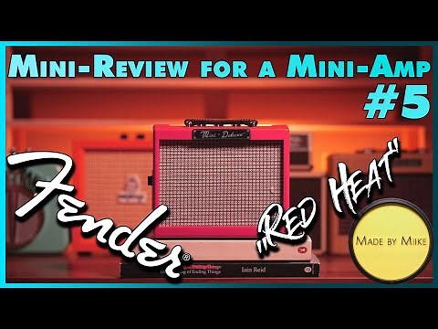 Mini-Review for a Mini-Amp (#5): FENDER MINI DELUXE TEXAS RED