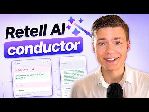 Retell AI Conductor Full Guide: Build Voice Agents 10x Faster