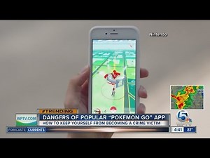 Dangers of popular 'Pokemon Go' App